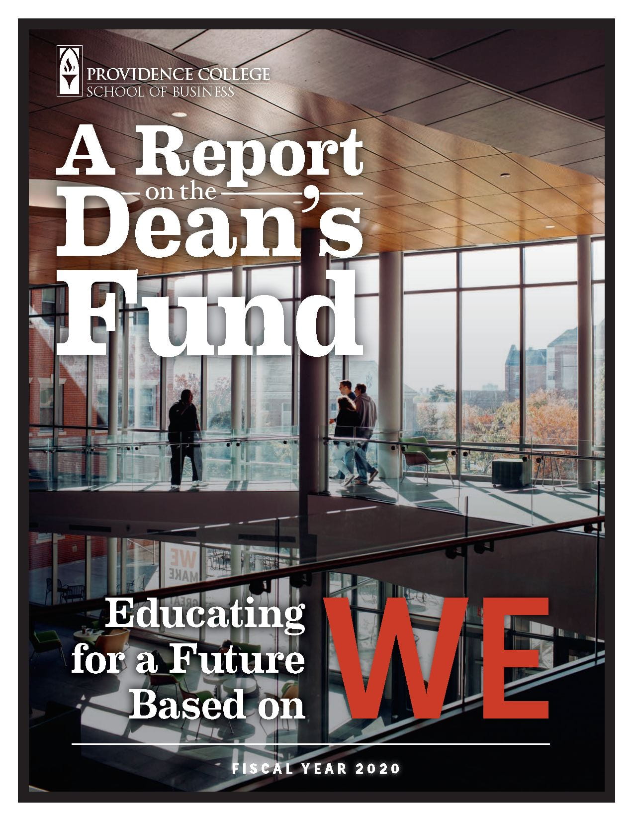 Dean’s Fund Report FY20 Providence College School of Business